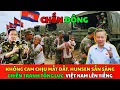 Lagu Không Cam Chịu Mất Đất. Hunsen Sẵn Sàng Chiến Tranh Tổng Lực. Việt Nam Lên Tiếng