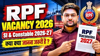 RPF New Vacancy 2026-27 🔥 | RPF SI & Constable Recruitment 2026 | Complete Details by Jeet Rana Sir