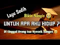 Download Lagu Lagu Ciptaan Sendiri - Untuk Apa Aku Hidup
