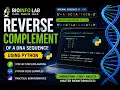 REVERSE COMPLEMENT OF DNA SEQUENCE USING PYTHON Step-by-Step Practical Tutorial