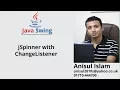 Java Swing Bangla Tutorial 92 JSpinner with ChangeListener