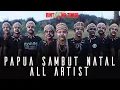 Download Lagu PAPUA SAMBUT NATAL - ALL ARTIST