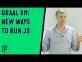 GraalVM Java s Polygot Future A New Way to Run JS - Bristol JS