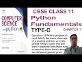 Chapter 7 Type-C Question 13 Python Program