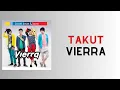 Download Lagu TAKUT - Vierra | Lirik Lagu