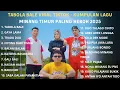 Download Lagu Kumpulan Lagu Timur 2025 Tabola Bale Viral Tiktok | Ngapain Repot |  Nyong Timur