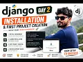 Django Day 2 Installation Virtual Environment First Project Creation pythonkashi