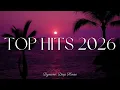 Lagu Spotify Top Pop Hits 2026 🔥 Top Hits 2026 Playlist ~ Trending Music 2026 🎵 ~ Best TikTok Songs