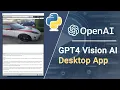 Create Your Own OpenAI GPT4 Vision AI Desktop App With Python Python GUI Application