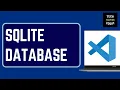 How to Connect SQLite Database with Visual Studio Code
