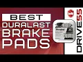 Best Duralast Brake Pads The Complete Guide Drive 55