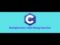 C Program to Find Multiplication Table Using Function Code-Hax