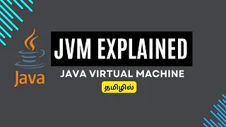 JVM in Java Java Virtual Machine JVM Explained in Tamil