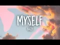 Download Lagu Bazzi - Myself (Lyrics)