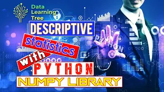 Descriptive Statistics use numpy with Python 3