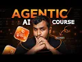 Complete Agentic AI Course with LangGraph