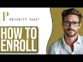 How To Enroll For AMEX Priority Pass 2025