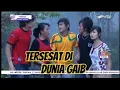 Download Lagu [ FTV ] Tersesat Di Dunia Gaib Full HD | Genta Buana (Imel.P.Cahyani_Chaterine Pamela_Bryan_Panji)