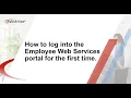 How to log into the Employee Web Services portal for the first time