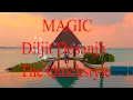 Coke Studio Bharat | MAGIC | Diljit Dosanjh x The Quickstyle | Audio Re-Uploaded #cokestudio #diljit