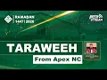 Live Isha Taraweeh Prayer APEX MOSQUE 17th Night of Ramadan 1447 2026