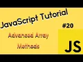 JavaScript Tutorial Advanced Array Methods