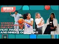 NCAA Women s Championship Paige Bueckers on UConn loss Nneka Ogwumike on WNBA CBA