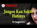 Download Lagu JANGAN SAKITI HATINYA - IIS SUGIANTO |  KARAOKE NOSTALGIA | NADA RENDAH