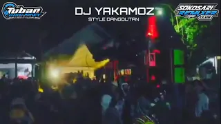 Download DJ YAKAMOZ STYLE DANGDUT || BY TUBAN DISCJOKEY || SUPPORT SOKOSARI REMIXER CLUB MP3