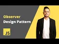 Observer Design Pattern in JavaScript Akash Devgan