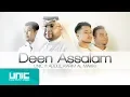 Download Lagu UNIC - DEEN ASSALAM FEAT ABDUL KARIM AL-MAKKI (COVER)