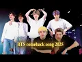 Download Lagu BTS Comeback Song 2025 | Tribute by BTS ARMY boy song MP3