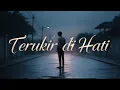 Lagu Terukir di Hati - Lagu Slow Rock Malaysia Terbaru 2024 | Lagu Romantis Melankolis Terbaik