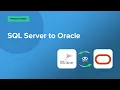 SQLServer To Oracle - Product Demo