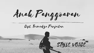 anak panggoaran official video lirik style voice