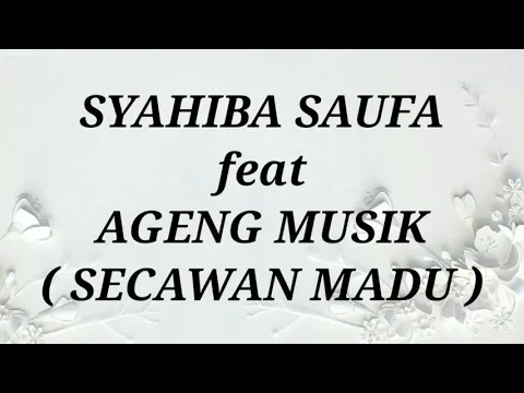 Download MP3 SYAHIBA SAUFA ft NEW PALLAPA _ SECAWAN MADU Lirik