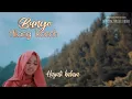 Download Lagu Pop Minang Terbaru - Hayati Kalasa - Bungo Hilang Ronoh ( Official Music Video) MV
