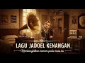 Download Lagu Kumpulan lagu jadul era 50,60,70 terbaik kembali ke masa itu yang penuh nostalgia