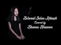 Download Lagu Shanna Shannon - Selamat Jalan Kekasih (Cover)