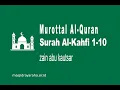Download Lagu Surah Al-Kahfi ayat 1-10 | zain abu kautsar