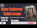 Slow Keharwa Tabla Loops Scale D# BPM 88 HD Audio Taalmala Tabla Studio
