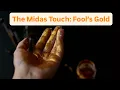 Lagu The Midas Touch : Fool's Gold