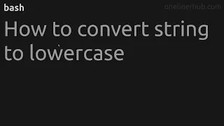 How to convert string to lowercase