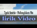 Download Lagu Tyok Satrio - Melangitkan Mu