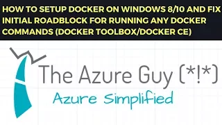 HOW TO SETUP DOCKER ON WINDOWS FIX ISSUES RUNNING DOCKER COMMANDS in DOCKER CE