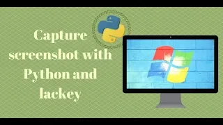 Capture screenshot with Python and lackey