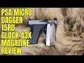 PSA Micro Dagger Magazines G43x Review