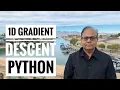 One Dimensional Gradient Descent Python Program Optimization Tutorial 13c