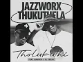Jazzworx x Thukuthela Feat. Mawhoo x GL Ceejay - Tholukuthi Clap Song (Official Audio)