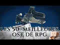 Download Lagu Les 50 meilleures OST de RPG (d'après moi et les jeux que j'ai faits)